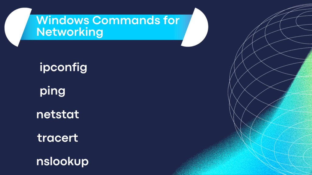 Windows Commands for Networking
