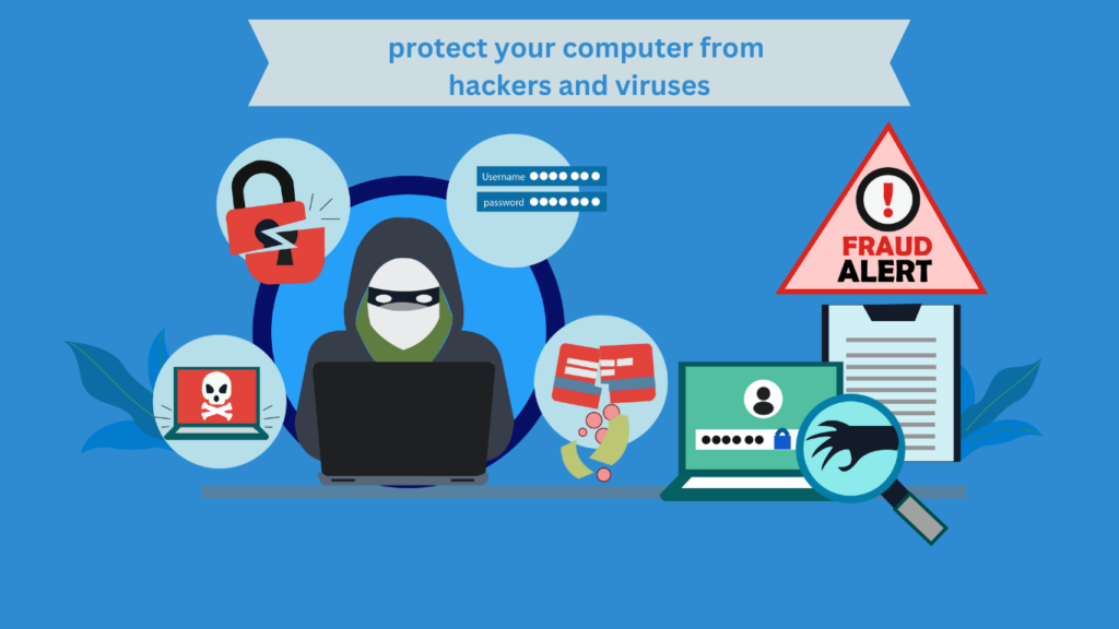 How to protect your computer from hackers and viruses what technology can prevent a hacker from using your computer