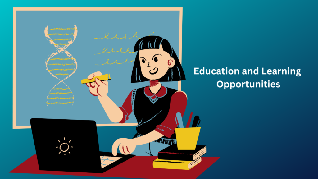 Education and Learning Opportunities