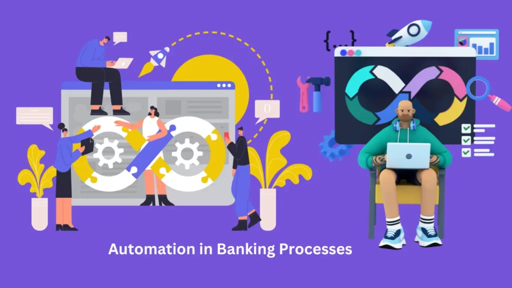 Automation in Banking Processes