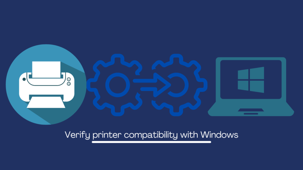 Verify printer compatibility with Windows