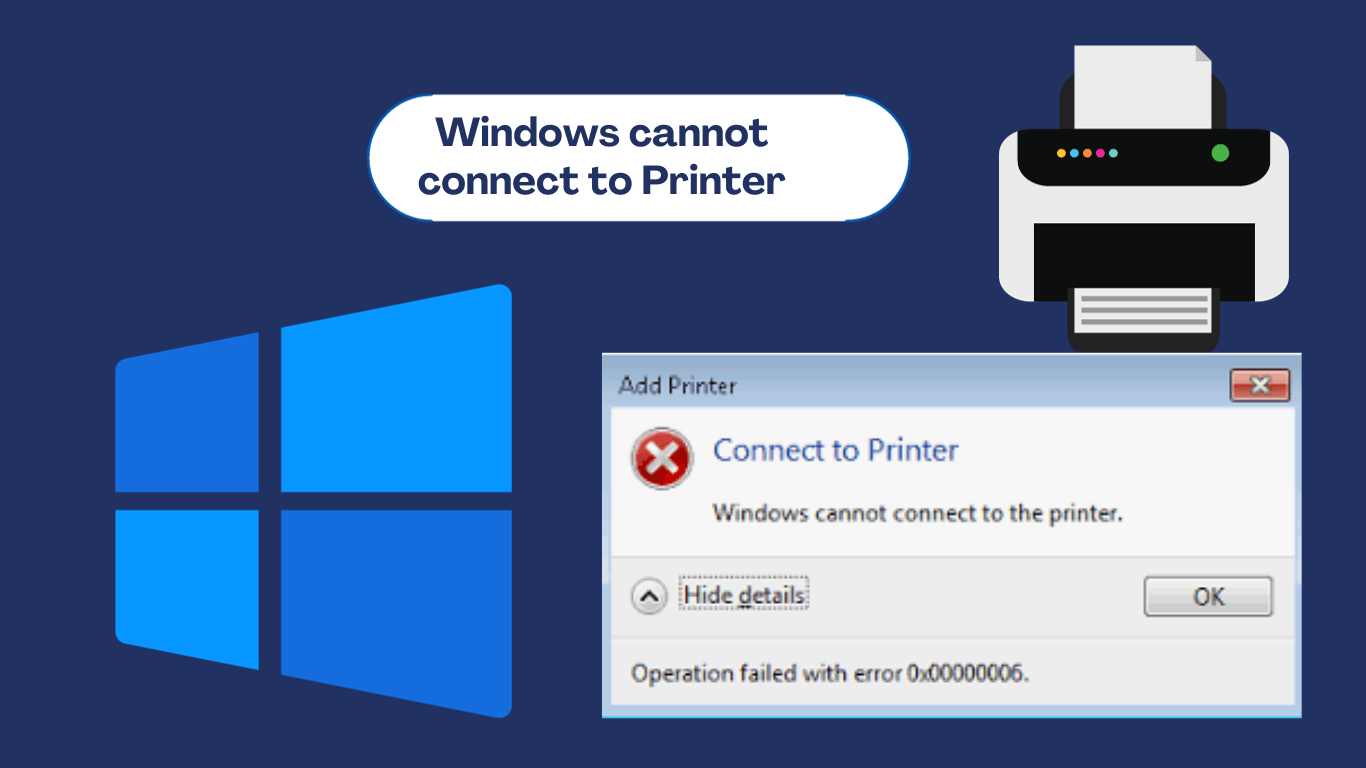 Windows cannot connect to Printer